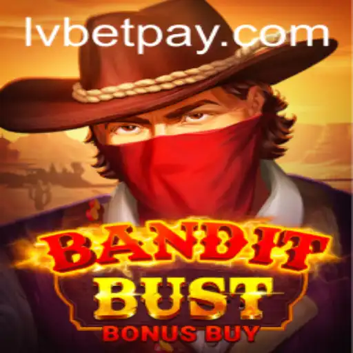 Exploring the Thrilling World of BanditBustBonusBuy at LVBet Casino