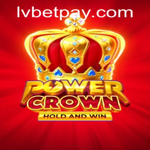 Discover the Exciting World of PowerCrown with LVbet